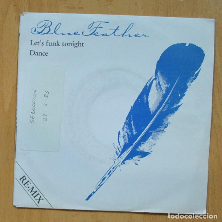 Discos de vinilo: BLUE FEATHER - LETS FUNK TONIGHT / DANCE - SINGLE - Foto 1