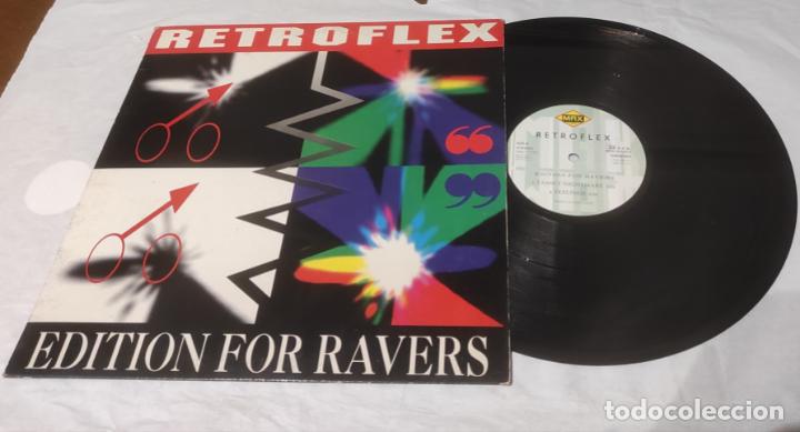Discos de vinilo: Retroflex &ndash; Edition For Ravers-MAXI-ESPA&Ntilde;A-1994- - Foto 1