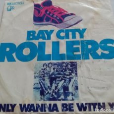 Dischi in vinile: BAY CITY ROLLERS-I ONLY WANNA BE WITH YOU-BELL 1C 006-98 176-PEDIDO MINIMO 7 EUROS. Lote 329400493