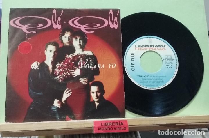 Discos de vinilo: Ole Ole. Volaba yo. Hispavox 1992 -- Single - Foto 1