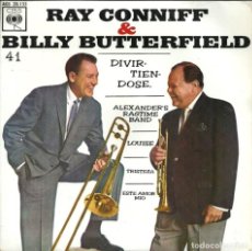 Discos de vinilo: RAY CONNIFF & BILLY BUTTERFIELD - ALEXANDER'S RAGTIME BAND +3 - DISCOS CBS - 1963. Lote 329672513