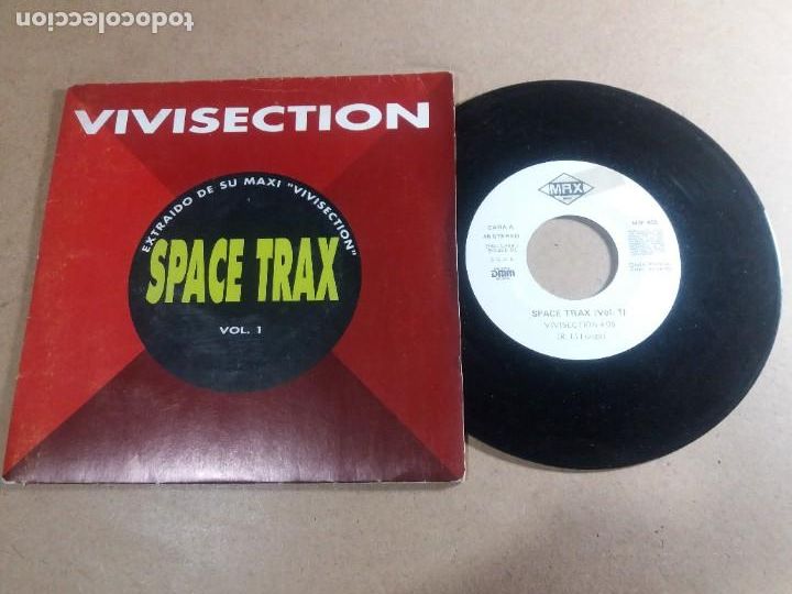Discos de vinilo: SPACE TRAX VOL 1 / VIVISECTION / SINGLE 7 PULGADAS - Foto 1