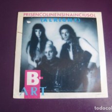 Discos de vinilo: B-ART – PRISENCOLINENSINAINCIUSOL (ALRIGHT) - SG WEA 1987 PROMO - ELECTRONICA - NEW BEAT - DISCO POP