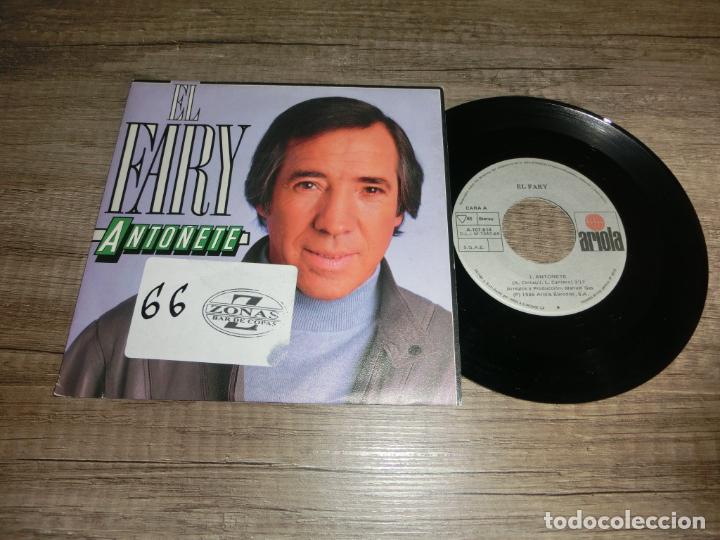Discos de vinilo: EL FARY - ANTO&Ntilde;ETE - Foto 1