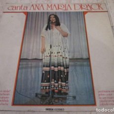 Discos de vinilo: ANA MARÍA DRACK - CANTA ANA MARÍA DRACK. ED ESP 12” CÍRCULO LECTORES. 1978. BUEN ESTADO. Lote 329796693