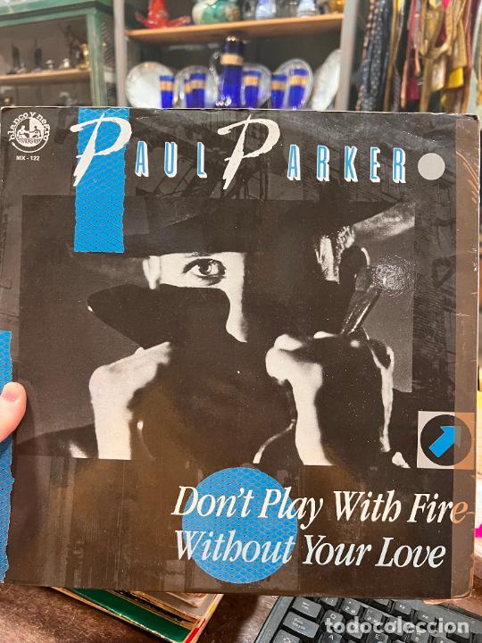 Discos de vinilo: LP PAUL PARKER - DON&acute;T PLAY WITH FIRE - Foto 1