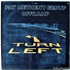 Discos de vinilo: PAT METHENY GROUP.OFFRAMP...EX. Lote 330176073