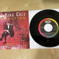 Discos de vinilo: NAT KING COLE - COLLECTION MEDLEY - 7” SPAIN PROMO 1990