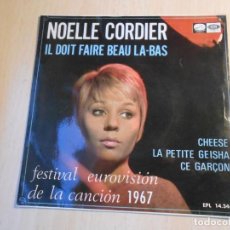 Discos de vinilo: NOELLE CORDIER - EUROVISION 1967 -, EP, IL DOIT FAIRE BEAU LA.BAS + 3, AÑO 1967. Lote 330188238