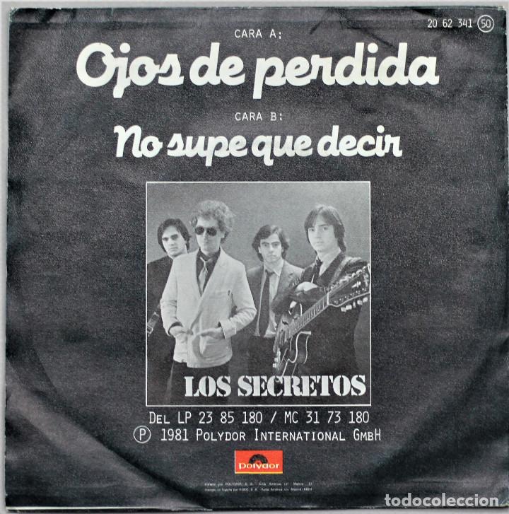 Discos de vinilo: LOS SECRETOS//OJOS DE PERDIDA//SINGLE//1987//POLYDOR - Foto 2