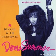 Discos de vinilo: DONNA SUMMER - DINNER WITH GERSHWIN - MAXI-SINGLE, US 1987. Lote 330443423
