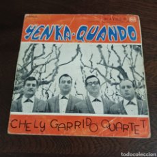 Discos de vinilo: CHELY GARRIDO QUARTET - YENKA, CUANDO 1965 RCA