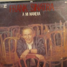 Discos de vinilo: FRANK SINATRA - A MI MANERA.