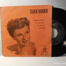 Discos de vinilo: ELDER BARBER CANARIO TRISTE +3 EP ODEON SPAIN. Lote 330732508