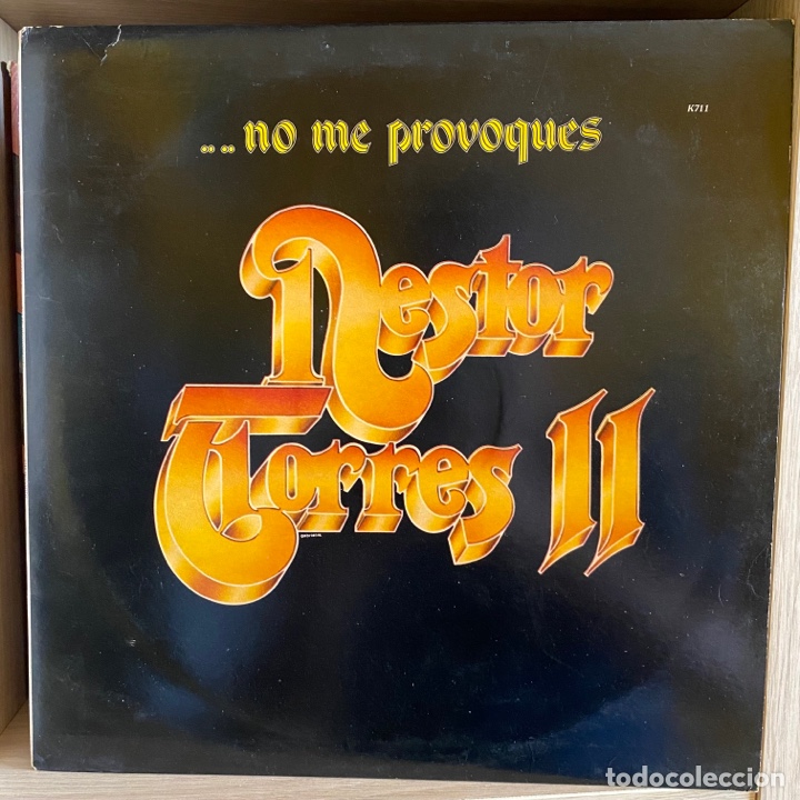 Discos de vinilo: Nestor Torres II &lrm;&ndash; &hellip;No Me Provoques - Foto 1