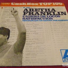 Discos de vinilo: ARETHA FRANKLIN - CADENA DE LOCOS / SATISFACTION - SINGLE 1968