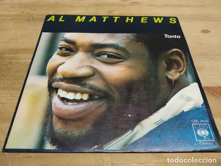 Discos de vinilo: Al Matthews - Tonto. Fool (7&rdquo;, Single) - Foto 1