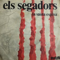 Discos de vinilo: *ELS SEGADORS, LA SANTA ESPINA, SPAIN, RCA, 1976