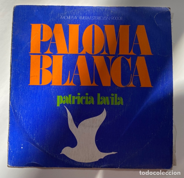 Disques de vinyle: PATRICIA LAVILA-PALOMA BLANCA/UN GARCON CA NE PLEURE PAS/SINGLE 1975 RIVIERA SN-90.008,ESPA&Ntilde;A.