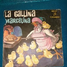 Discos de vinilo: SINGLE VINILO, LA GALLINA MARCELINA,CUENTO INFANTIL. COLUMBIA. Lote 331796388