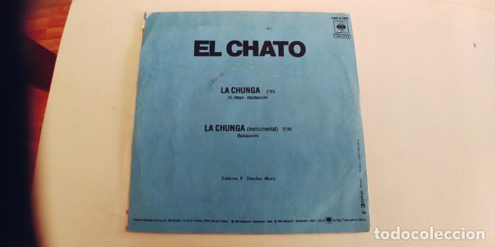 Discos de vinilo: EL CHATO-SINGLE LA CHUNGA - Foto 2