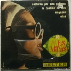 Discos de vinilo: LOS MAYAS. VIVA: NOCTURNA POR UNA GUITARRA/ LA CANCIÓN DE LARA/ MAYPAN/ ELISA. BELTER, SPAIN 1967 EP. Lote 331915943