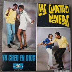 Discos de vinilo: LAS CUATRO 4 MONEDAS - 7” SPAIN 1969 - MARFER - YO CREO EN DIOS/BUENA SUERTE - SKA. Lote 331954668
