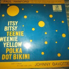 Discos de vinilo: PAUL HANFORD / JOHNNY GAVOTTE - ITSY BITSY TEENIE... EP ORIGINAL ESPAÑOL - ODEON 1960 MONOAURAL. Lote 332157963