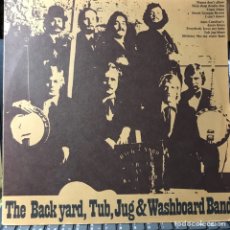 Disques de vinyle: THE BACK YARD, TUB, JUG, WASHBOARD BAND LP ORIG AÑO 1974 EXC++ DIXIELAND. Lote 332170403