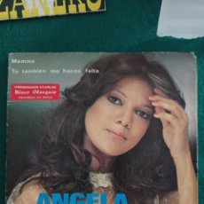 Discos de vinilo: DISCO VINILO SINGLES , ANGELA CARRASCO , MAMMA Y TU TAMBIEN ME HACE FALTA , 1979
