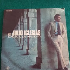 Discos de vinilo: DISCO VINILO SINGLES , JULIO IGLESIAS , CANTA A LA NAVIDAD , 1970. Lote 332197783