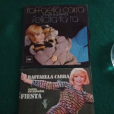 Discos de vinilo: 2 DISCOS VINILO SINGLES , RAFFAELLA CARRA , 1976 Y 1977. Lote 332206273