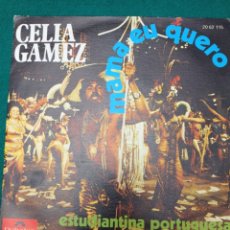 Discos de vinilo: DISCO VINILO SINGLES , CELIA GAMEZ , MAMA EU QUERO , 1973. Lote 332206683