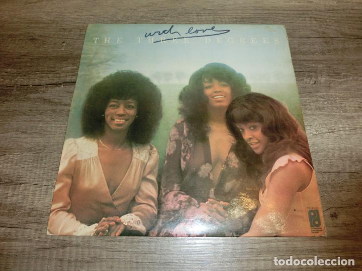 Discos de vinilo: THE THREE DEGREES - CON AMOR (WITH LOVE) (SPAIN 1975) - Foto 1