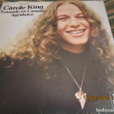 Discos de vinilo: CAROLE KING - ESTANDO EN CANAAN / AGRIDULCE SINGLE ORIGINAL ESPAÑOL - A&M RECORDS 1973 - STEREO -. Lote 332315748
