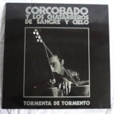 Discos de vinilo: LP VINILO CORCOBADO Y LOS CHATARREROS DE SANGRE Y CIELO, TORMENTA DE TORMENTO 1991. Lote 333164313