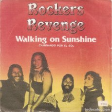 Discos de vinilo: ROCKERS REVENGE - WALKING ON SUNSHINE / ROCKIN' ON SUNSHINE (SINGLE ESPAÑOL, LONDON 1982). Lote 333181773