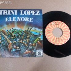 Discos de vinil: TRINI LOPEZ / ELENORE / SINGLE 7 PULGADAS. Lote 333378898