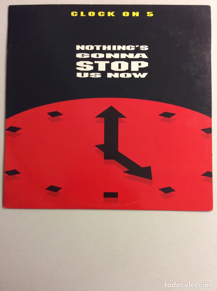 Discos de vinilo: Clock on 5. Nothing&rsquo;s gonna stop us now. - Foto 1