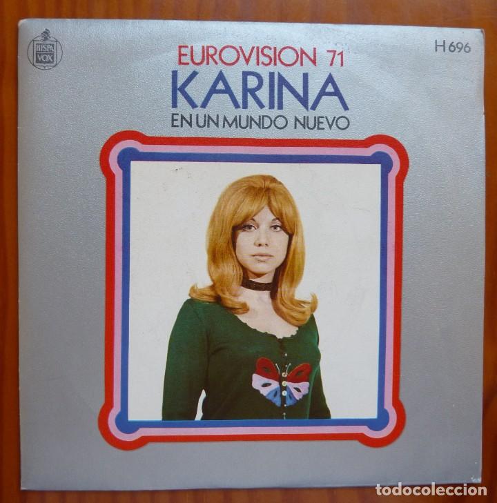 Discos de vinilo: KARINA / EN UN MUNDO NUEVO / 1971 / SINGLE