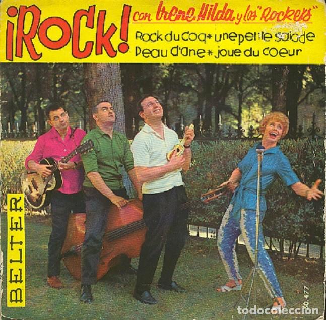 Discos de vinilo: Irene Hilda y los Rockers - Rock du coq; Joue du coeur + 2 - BELTER 50.477 - 1961