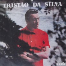 Discos de vinilo: TRIBUTO A TRISTAO DA SILVA 1967 (PORTUGUÉS ). Lote 333564663