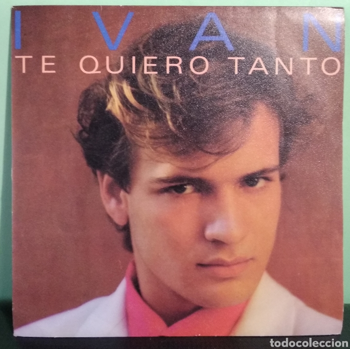 Discos de vinilo: Ivan - Te quiero tanto - Foto 1