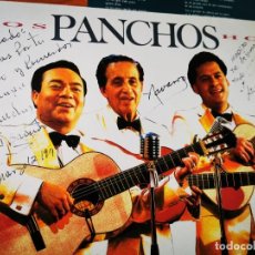 Discos de vinilo: LOS PANCHOS HOY FIRMADO LP VINILO DEL AÑO 1990 ENCARTE AUTOGRAFOS CONTIENE 10 TEMAS ESPAÑA RARO. Lote 333696548