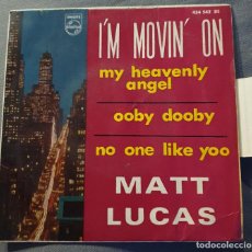 Discos de vinilo: MATT LUCAS EP SPAIN 1964 - PHILIPS - I'M MOVIN' ON - HANK SNOW VERSION. Lote 333743368
