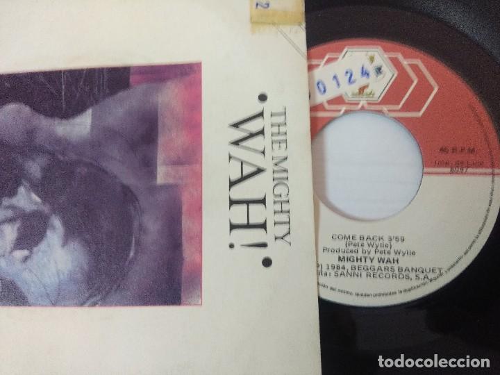 Discos de vinilo: THE MIGHTY WAH/COME BACK/SINGLE. - Foto 2