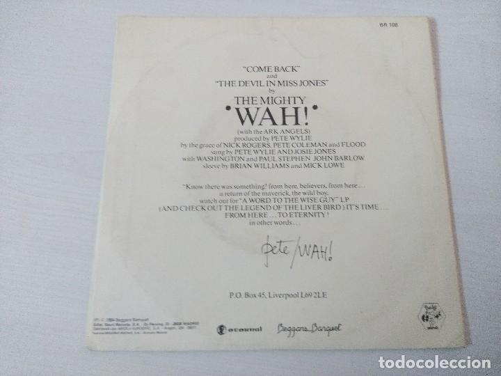 Discos de vinilo: THE MIGHTY WAH/COME BACK/SINGLE. - Foto 3