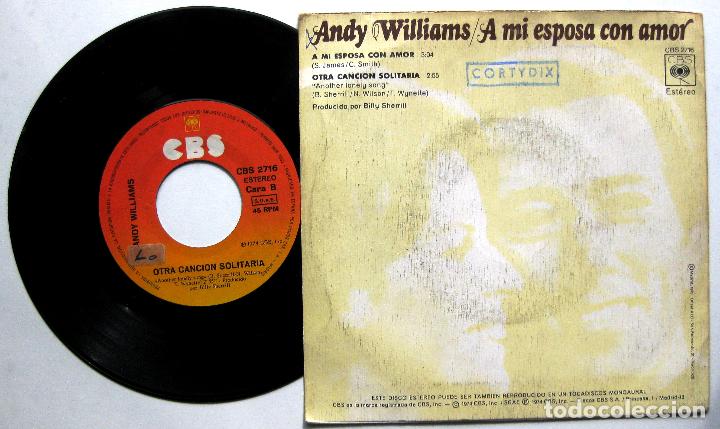Discos de vinilo: Andy Williams - A Mi Esposa Con Amor - Single CBS 1974 BPY - Foto 2