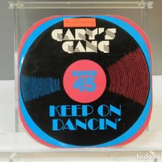 Discos de vinilo: DISCO VINILO MAXI. GARY'S GANG – KEEP ON DANCIN'. 45 RPM.