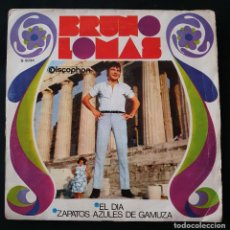 Discos de vinilo: BRUNO LOMAS - 7” SPAIN 1968 EL DIA / ZAPATOS AZULES DE GAMUZA - ROCK & ROLL. Lote 334411603